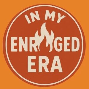 “In my Enraged Era”  3 stickers per order